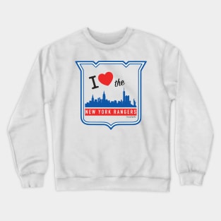 I Love the Rangers!! Crewneck Sweatshirt